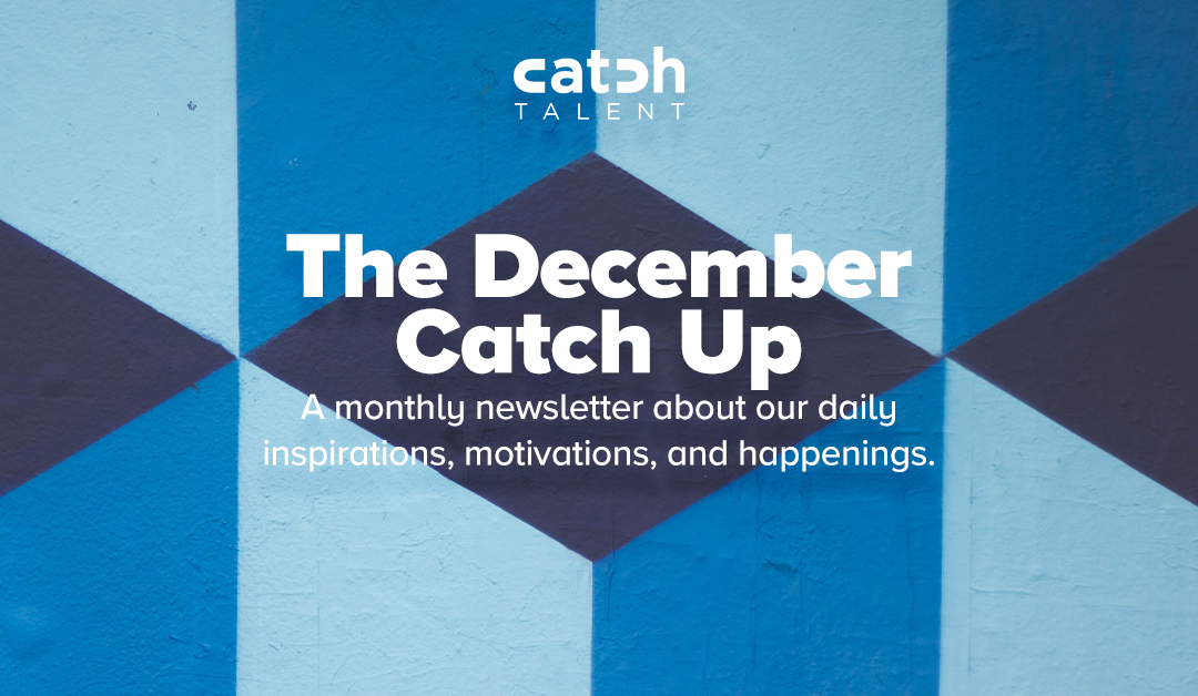 The December Catch Up is Here!